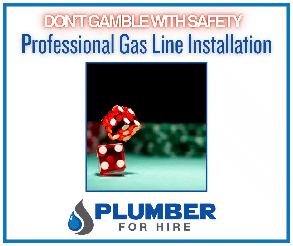 Don't Gamble With Your Family's Safety: Choose Professional Gas Line Installation